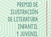 Premio de Ilustración de Literatura Infantil y Juvenil - quinta edición