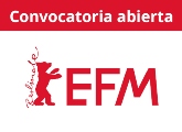 Convocatoria abierta | European Film Market - Berlinale